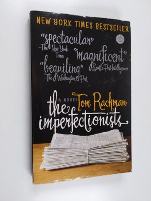 Tom Rachman : The imperfectionists : a novel