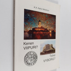 K. A. Kalevi Miettinen : Kenen Viipuri - Tshei Vyborg ? - pikkukuva 1