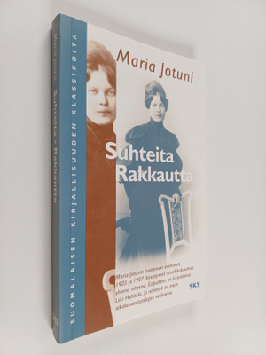 Maria Jotuni : Suhteita ; Rakkautta