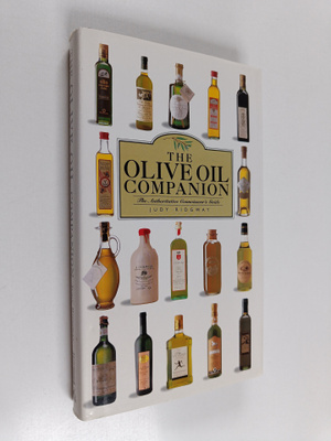 Judy Ridgway : The olive oil companion : the authoritativ...