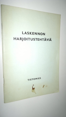 Veikko Eerola : Laskennon harjoitustehtäviä : perustuu Ve...