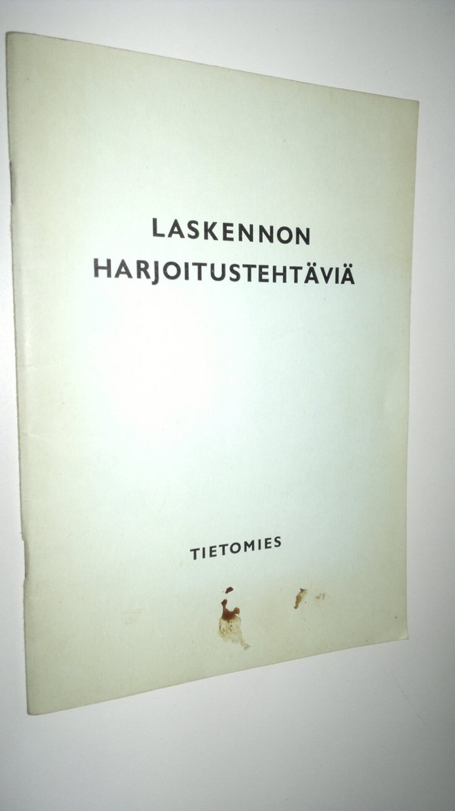 Veikko Eerola : Laskennon harjoitustehtäviä : perustuu Ve...