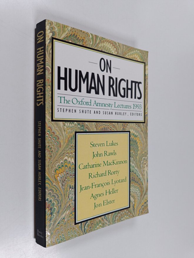 Stephen Shute : On human rights : the Oxford Amnesty lect...