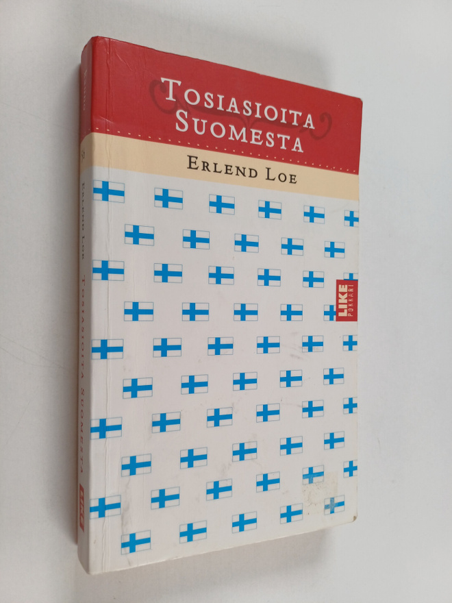 Erlend Loe : Tosiasioita Suomesta