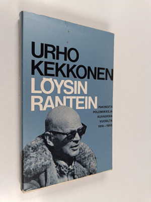 Urho Kekkonen : Puheita ja kirjoituksia 3 : löysin rantei...