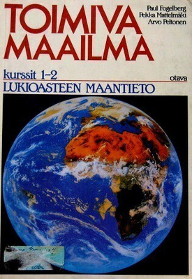 Toimiva maailma Lukioasteen maantieto