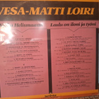 Vesa-Matti Loiri – Vesku Helismaasta / Laulu On Iloni Ja Työ - pikkukuva 2