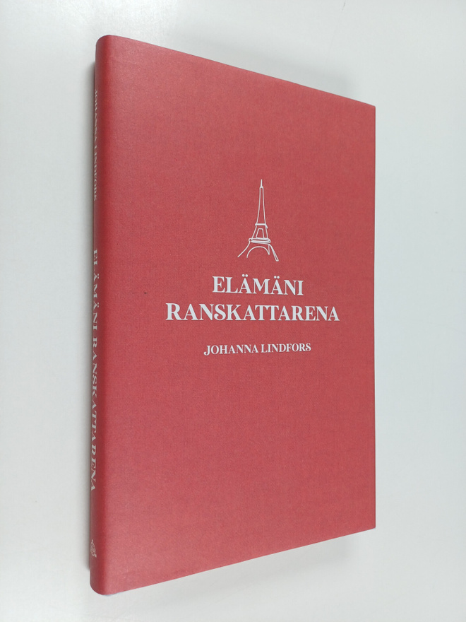 Johanna Lindfors : Elämäni ranskattarena