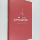 Johanna Lindfors : Elämäni ranskattarena - pikkukuva 1