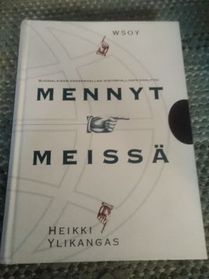 Heikki Ylikangas: Mennyt meissä
