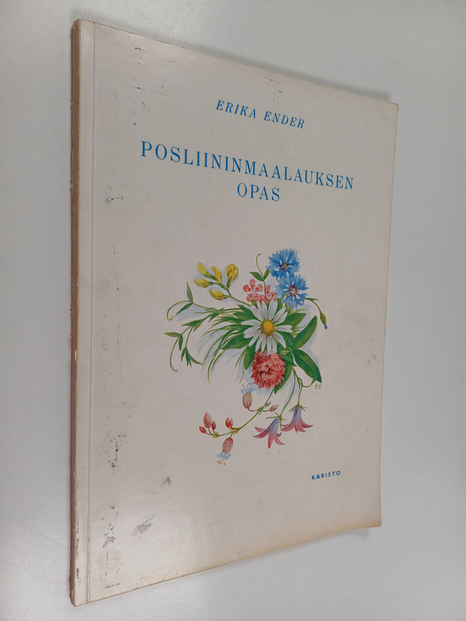 Erika Ender : Posliinimaalauksen opas