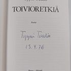 Tyyni Tuulio : Toivioretkiä : esseitä (signeerattu) - pikkukuva 3
