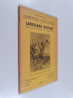 Gilbert J. Fortier : Humorous Highlights of Louisiana His...