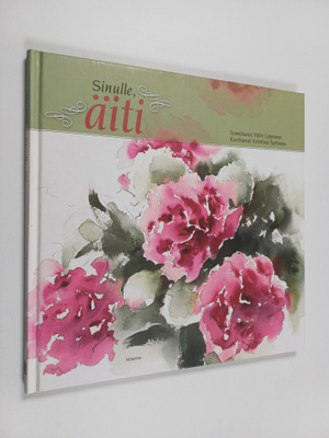 Päivi (toim.) Lipponen : Sinulle, äiti