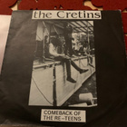 THE CRETINS: Comeback of The Re- teens *GER 1990 - pikkukuva 1