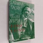 Eino Leino : Helkavirsiä I-II Carmina sacra I-II : anno a... - pikkukuva 1