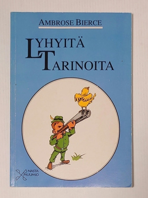 Ambrose Bierce - Lyhyitä Tarinoita