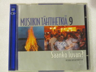 Kokoelma • Musiikin tähtihetkiä 9 • Saanko luvan? 2xCD