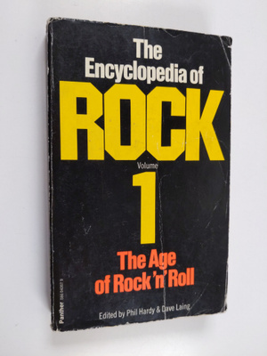 Phil Hardy ym. : The Encyclopedia of Rock: The age of roc...