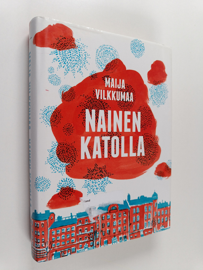Maija Vilkkumaa : Nainen katolla