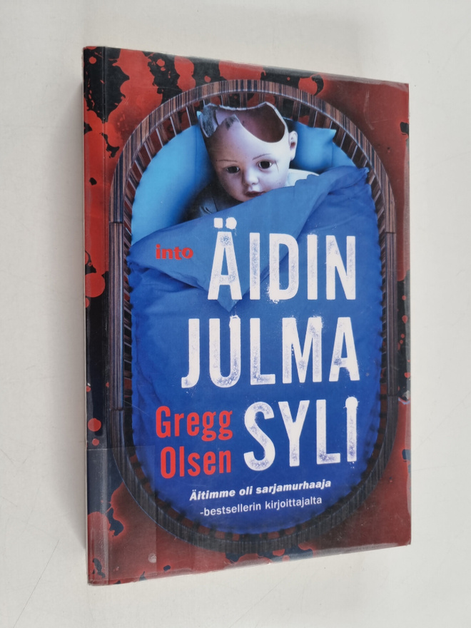 Gregg Olsen : Äidin julma syli