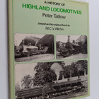 Peter Tatlow : A History of Highland Locomotives - pikkukuva 1