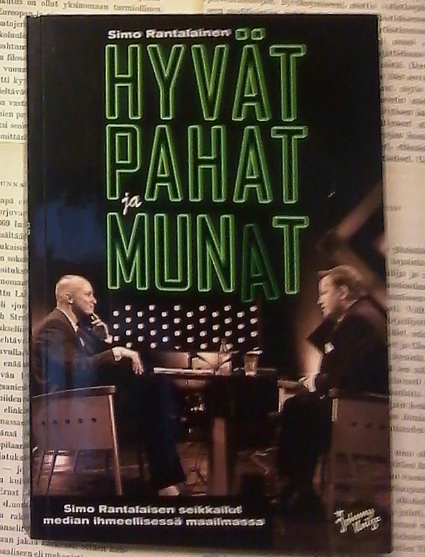 Simo Rantalainen - Hyvät, pahat ja munat (nid.)