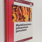 Henrikki Tikkanen : Markkinoinnin johtamisen perusteet : ... - pikkukuva 1