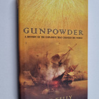 Jack Kelly : Gunpowder - A History of the Explosive that ... - pikkukuva 1