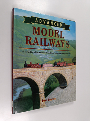 Dave Lowery : Advanced model railways