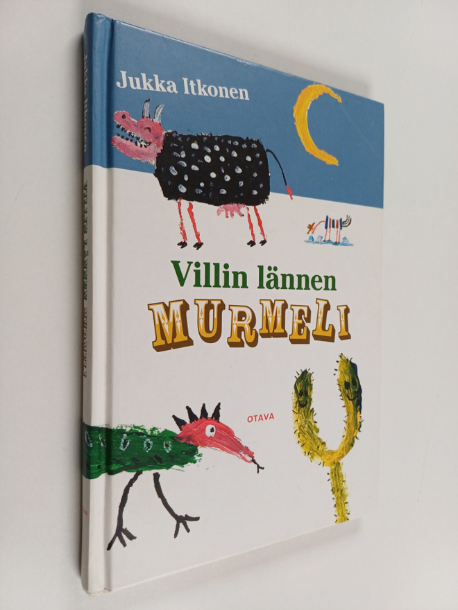 Jukka Itkonen : Villin lännen murmeli : lastenrunoja