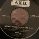 KIKKA: Tartu tiukasti hanuriin* Näinkö meille ain * FIN 1993 - pikkukuva 2