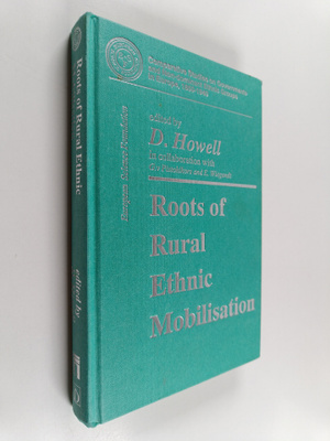 David Howell : Roots of rural ethnic mobilisation