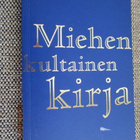 Robert J. Ackerman MIEHEN KULTAINEN KIRJA (pokkari) - pikkukuva 1
