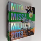 Päivi Syrjänen : Mitä missä milloin 2013 : kansalaisen vu... - pikkukuva 1