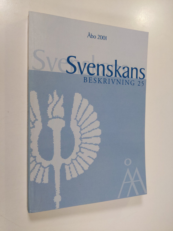 Förhandlingar vid Tjugofemte sammankomsten för svenskans ...