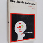 Arthur W. Sager : Käytännön puhetaito - pikkukuva 1