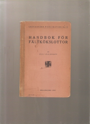 Malmgren, Elli: Handbok för fältkökslottor, 1938, 2.p., K3
