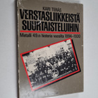 Kari Teräs : Verstasliikkeistä suurtaisteluihin : Metalli... - pikkukuva 1