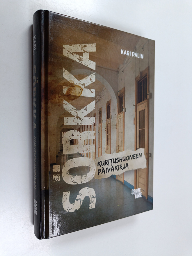 Kari Palin : Sörkka : kuritushuoneen päiväkirja