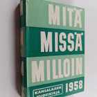 Mitä missä milloin 1958 - pikkukuva 1