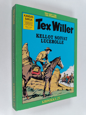 Gianluigi Bonelli : Tex Willer kronikka 25 : Kellot soiva...