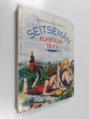 Annina Holmberg : Seitsemän kukkulan taika