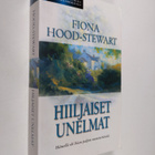 Fiona Hood-Stewart : Hiljaiset unelmat - pikkukuva 1