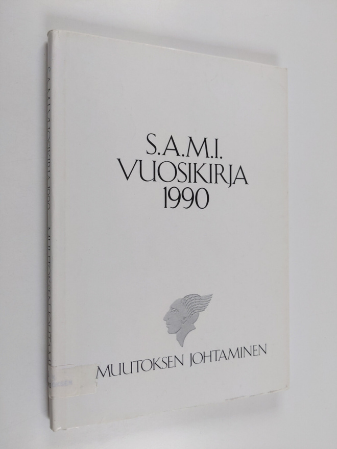 S.A.M.I. Vuosikirja 1990 : Muutoksen johtaminen