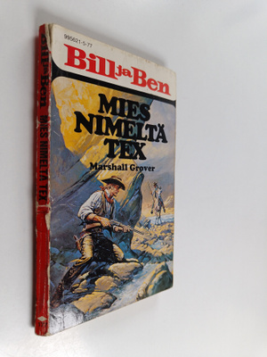 Marshall Grover : Bill ja Ben : Mies nimeltä Tex
