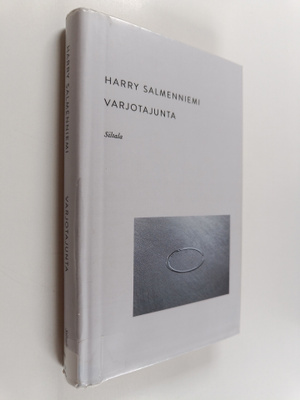 Harry Salmenniemi : Varjotajunta