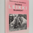Sole Askola-Vehviläinen : Saako leikki sijansa? : 5-6-vuo... - pikkukuva 1