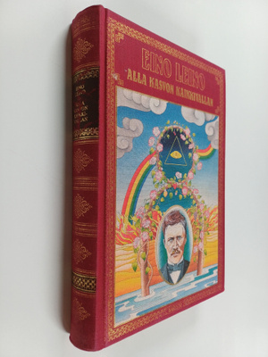 Eino Leino : Alla kasvon Kaikkivallan ; Musti ; Jaana Rön...