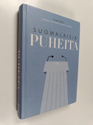 Markku Löytönen : Suomalaisia puheita (signeerattu)